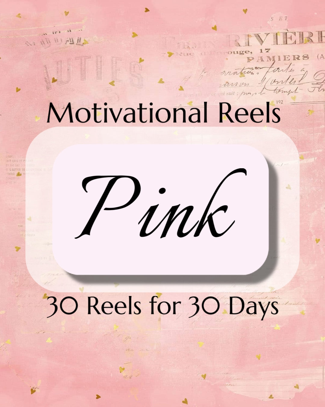 Motivational Reels: Pink Pack 1